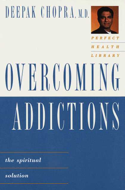 Harmony Books - Perfect Health Library: Overcoming Addictions: The Spiritual Solution (The Perfe