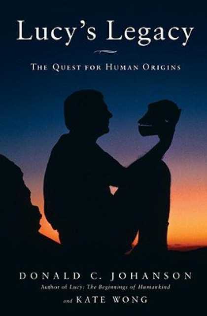 Harmony Books - Lucy's Legacy: The Quest for Human Origins [LUCYS LEGACY]