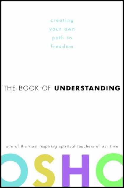 Harmony Books - The Book of Understanding: Creating Your Own Path to Freedom