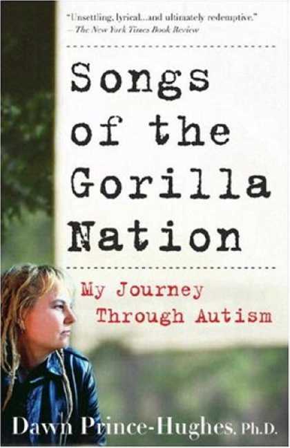 Harmony Books - Songs of the Gorilla Nation: My Journey Through Autism