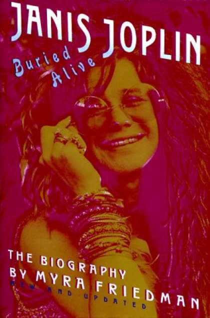 Harmony Books - Buried Alive: The Biography of Janis Joplin