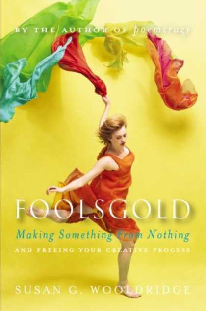 Harmony Books - Foolsgold: Making Something from Nothing and Freeing Your Creative Process