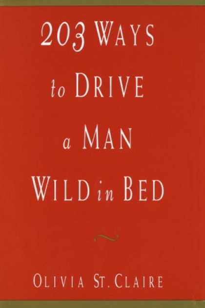 Harmony Books - 203 Ways to Drive a Man Wild in Bed