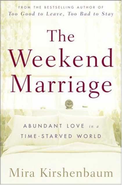 Harmony Books - The Weekend Marriage: Abundant Love in a Time-Starved World