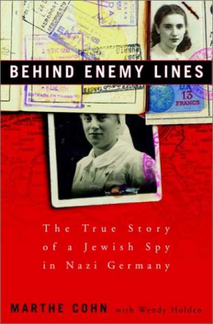 Harmony Books - Behind Enemy Lines: The True Story of a French Jewish Spy in Nazi Germany