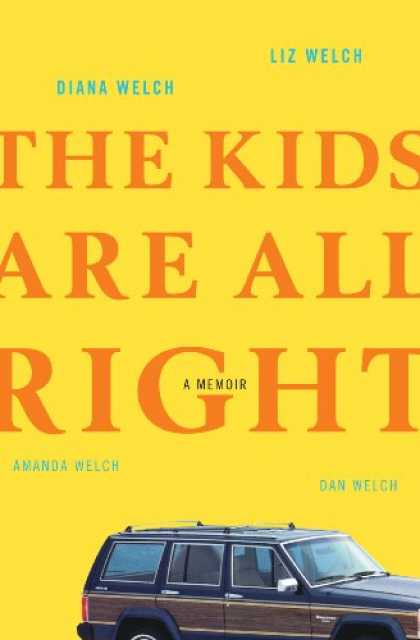 Harmony Books - The Kids Are All Right: A Memoir