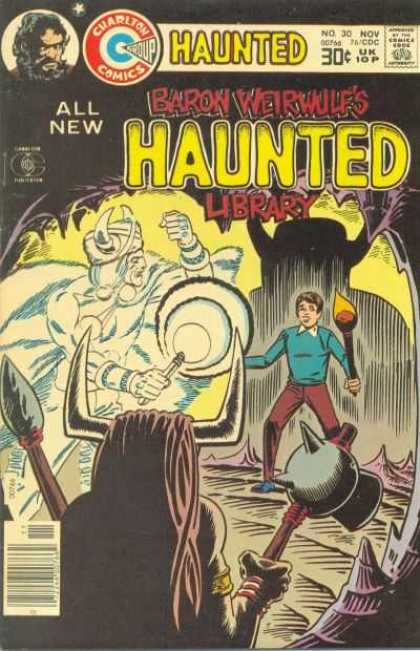 Haunted 30 - Charlton Comics - Torch - Boy - Baron Weirdwulfs Library - Approved By The Comics Code
