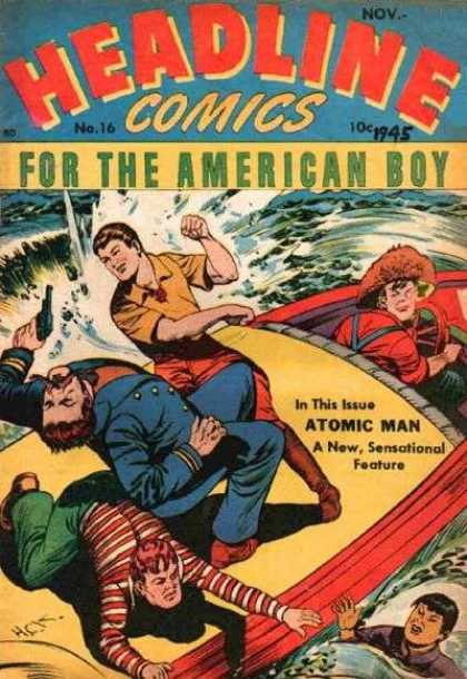Headline Comics 16 - Atomic Man - Man - Gun - Boat - Water
