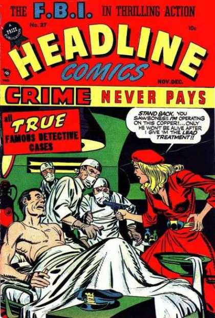Headline Comics 27 - Fbi - Thrilling Action - Crime Never Pays - Cap - Gun