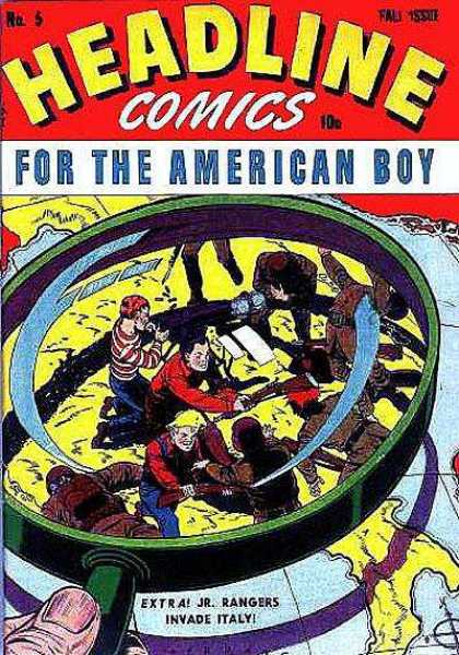 Headline Comics 5 - Magnifying Glass - For The American Boy - War - Jr Rangers Invade Italy - Map