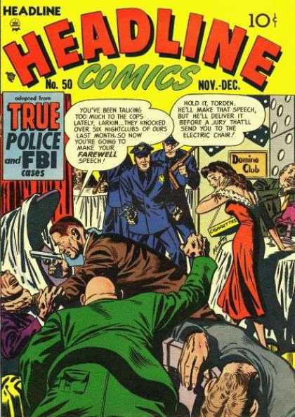 Headline Comics 50 - Domino Club - Cigarette Girl - Police - Gun - Man In Green Suit