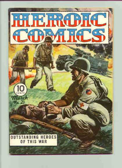 Heroic Comics 23 - Outstanding Heroes Of This War - War - Soliders - Tank - Battle
