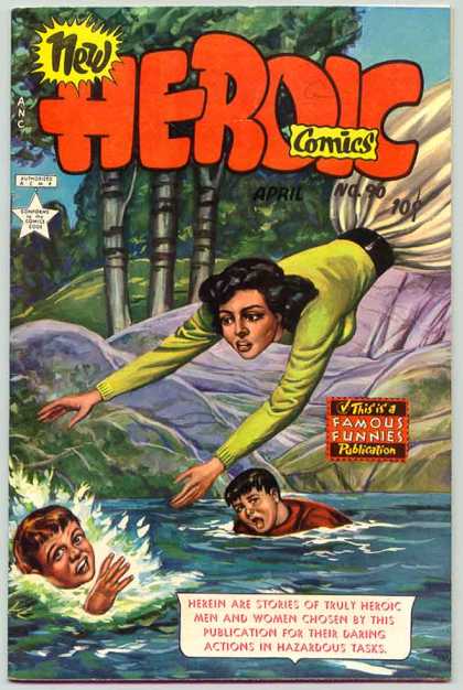 Heroic Comics 90 - Famous Funnies Publication - No 90 April - Stream - Woman Reaching Out - Daring Actions In Hazardous Tasks