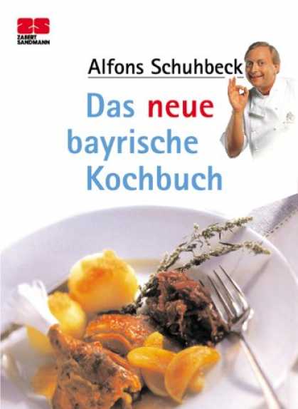 Heyne Books - Zabert Sandmann Taschenbï¿½cher, Nr.11, Das neue bayrische Kochbuch