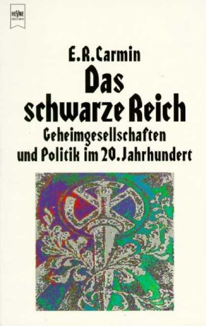 Heyne Books - Das schwarze Reich. Geheimgesellschaften und Politik im 20. Jahrhundert.