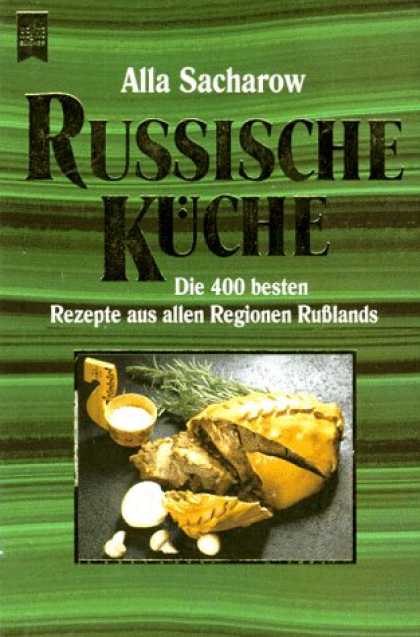 Heyne Books - Russische Kï¿½che. Die 400 besten Rezepte aus allen Regionen Ruï¿½lands.