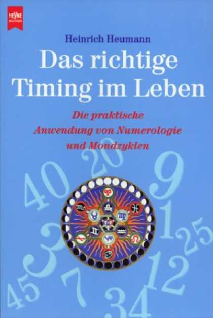 Heyne Books - Das richtige Timing im Leben. Die praktische Anwendung von Numerologie und Mondz
