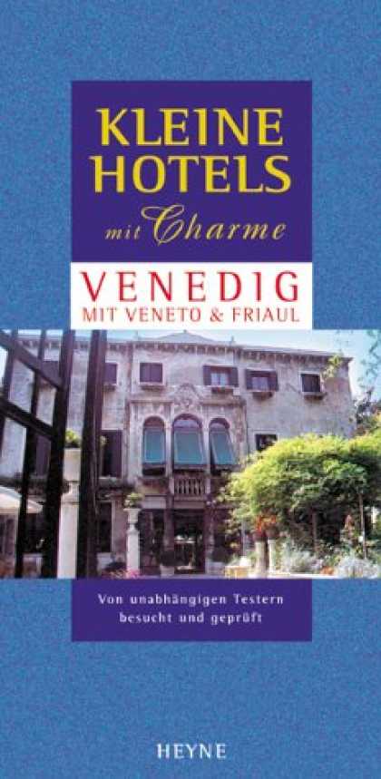 Heyne Books - Kleine Hotels mit Charme, Venedig mit Veneto & Friaul
