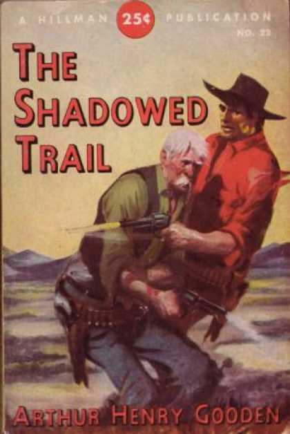Hillman Books - The Shadowed Trail - Arthur Henry Gooden