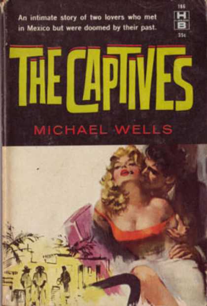 Hillman Books - The Captives - Michael Wells