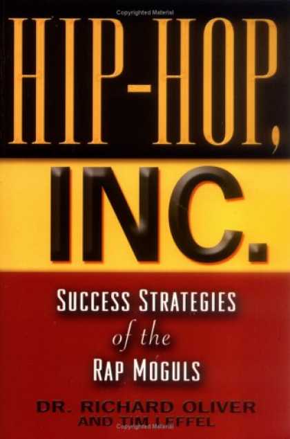 Hip Hop Books - Hip-Hop, Inc. : Success Strategies of the Rap Moguls