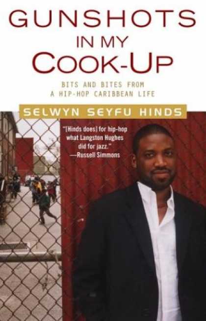 Hip Hop Books - Gunshots in My Cook-Up: Bits and Bites from a Hip-Hop Caribbean Life