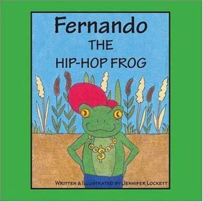 Hip Hop Books - Fernando The Hip-Hop Frog
