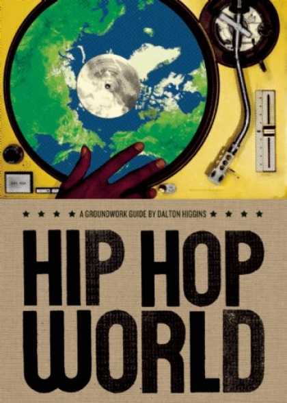 Hip Hop Books - Hip Hop World: A Groundwork Guide (Groundwork Guides)