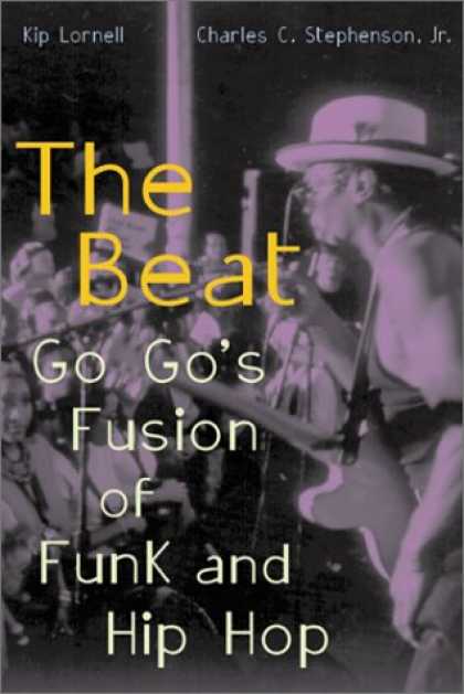 Hip Hop Books - The Beat: Go-Go's Fusion of Funk and Hip-Hop