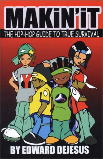 Hip Hop Books - Makin' It: The Hip-Hop Guide to True Survival