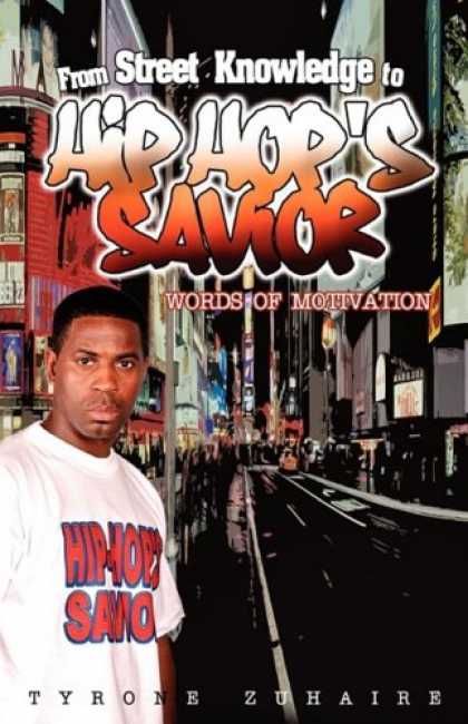 Hip Hop Books - Hip-Hop's Savior: Words of Motivation