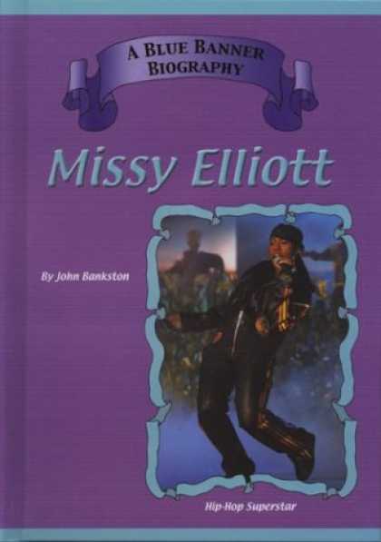 Hip Hop Books - Missy Elliott: Hip Hop Superstars (Blue Banner Biographies)
