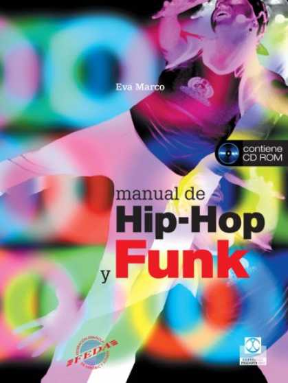 Hip Hop Books - Manual de hip-hop y funk libro y cd (Fitness/Aerobic) (Spanish Edition)