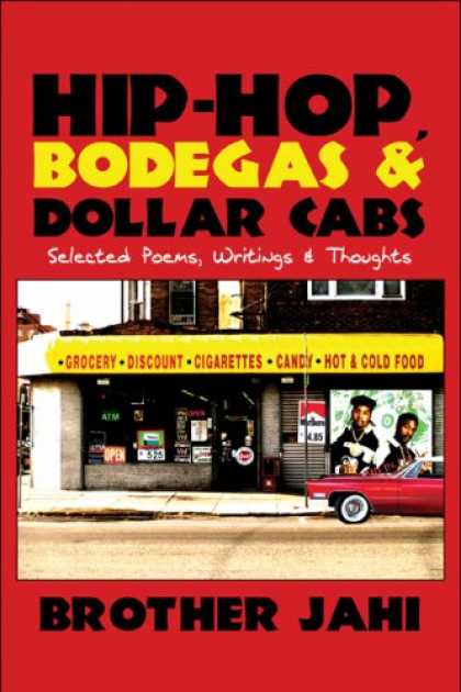 Hip Hop Books - Hip-Hop, Bodegas & Dollar Cabs: Selected Poems, Writings & Thoughts