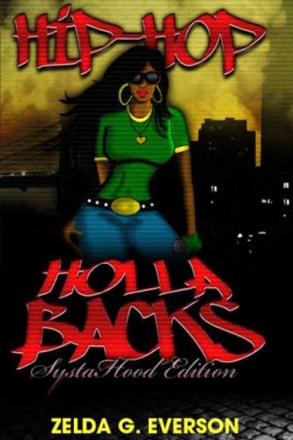 Hip Hop Books - Hip Hop Holla-Backs: Systahood Edition