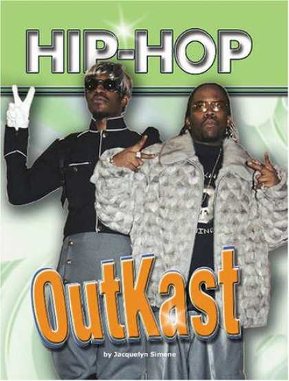 Hip Hop Books - Outkast (Hip Hop Series 2)