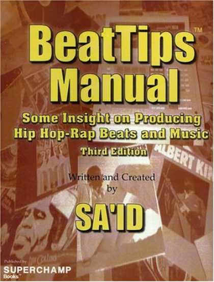 Hip Hop Books - BeatTips Manual: Some Insight on Producing Hip Hop-Rap Beats and Music