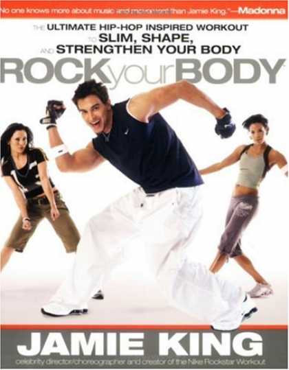 Hip Hop Books - Rock Your Body: The Ultimate Hip Hop Inspired "Dance as Sport" Guide for Slimmin