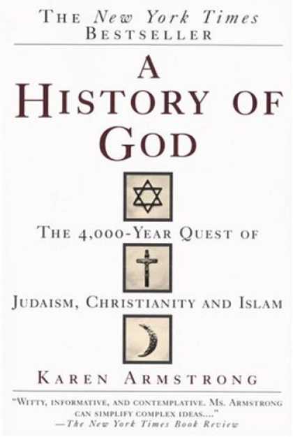 History Books - A History of God: The 4,000-Year Quest of Judaism, Christianity and Islam