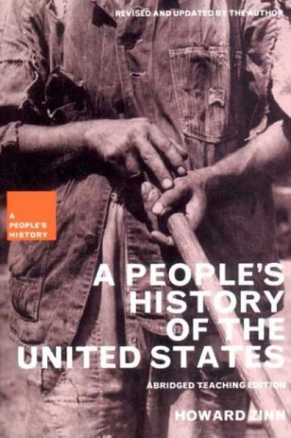 History Books - A People's History of the United States, Abridged Teaching Edition, Updated Edit