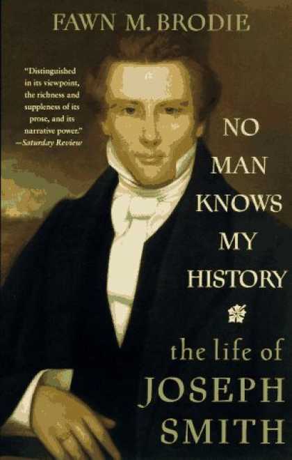 History Books - No Man Knows My History: The Life of Joseph Smith