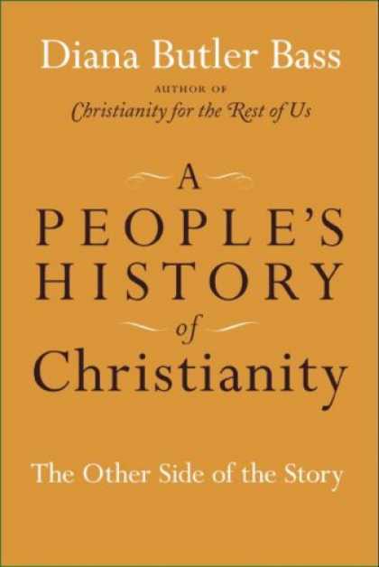 History Books - A People's History of Christianity: The Other Side of the Story
