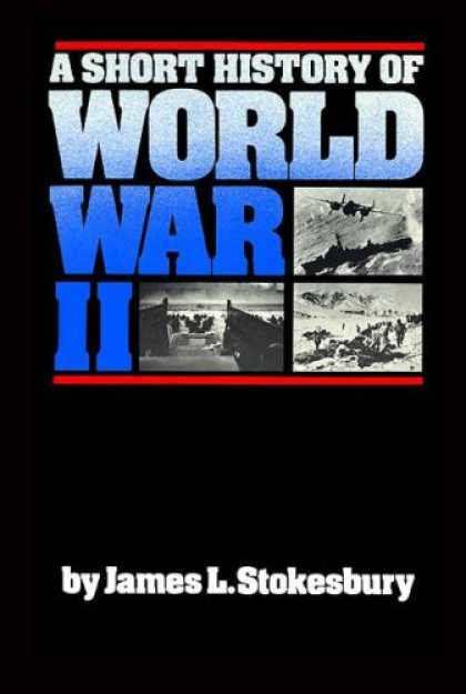 World War Books. A Short History of World War
