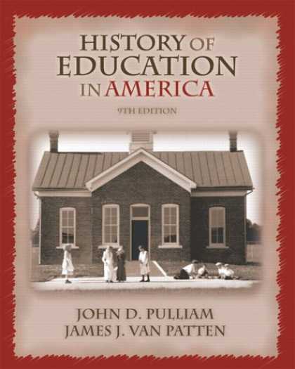 History Books - History of Education in America (9th Edition)