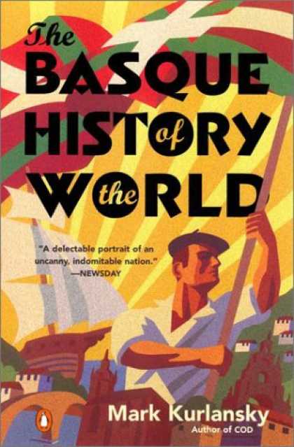 History Books - The Basque History of the World: The Story of a Nation