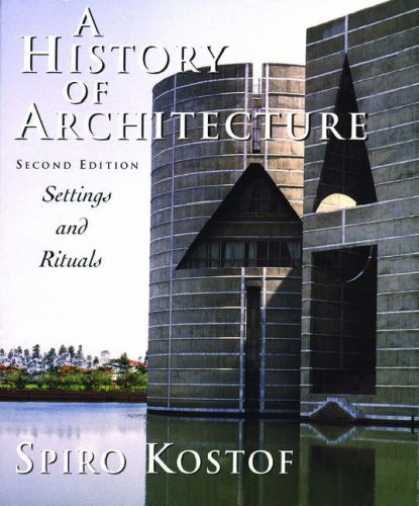 History Books - A History of Architecture: Settings and Rituals
