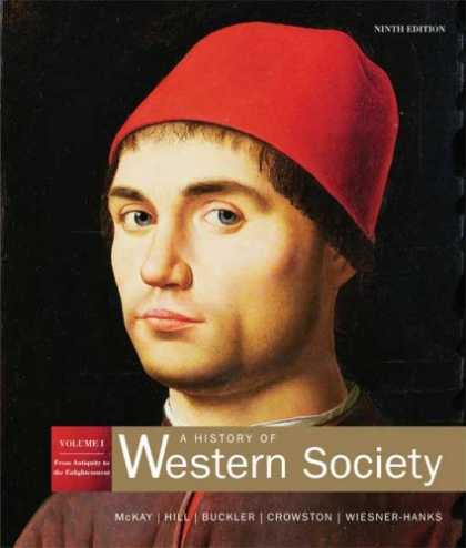 History Books - A History of Western Society: Volume 1: From Antiquity to Enlightenment