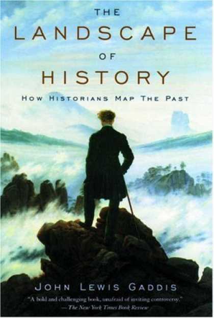 History Books - The Landscape of History: How Historians Map the Past
