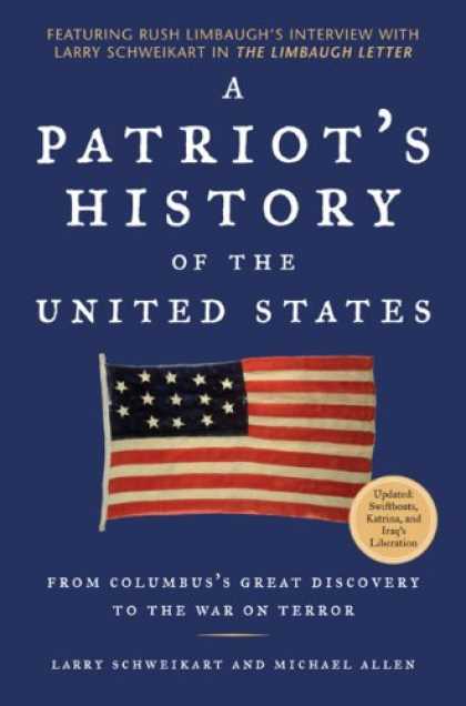 History Books - A Patriot's History of the United States: From Columbus's Great Discovery to the