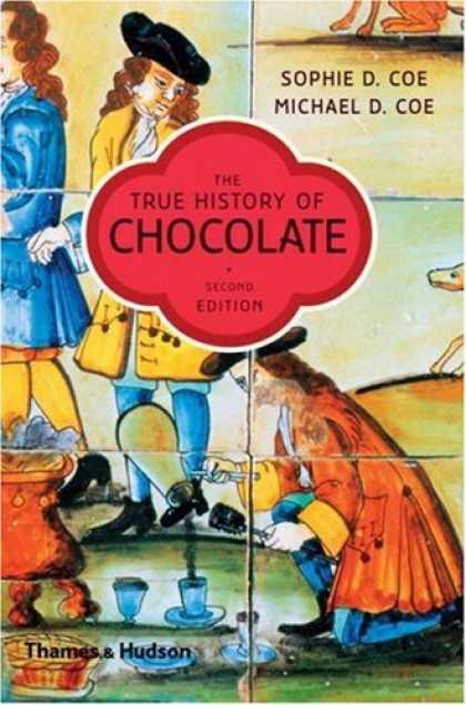 History Books - The True History of Chocolate, Second Edition